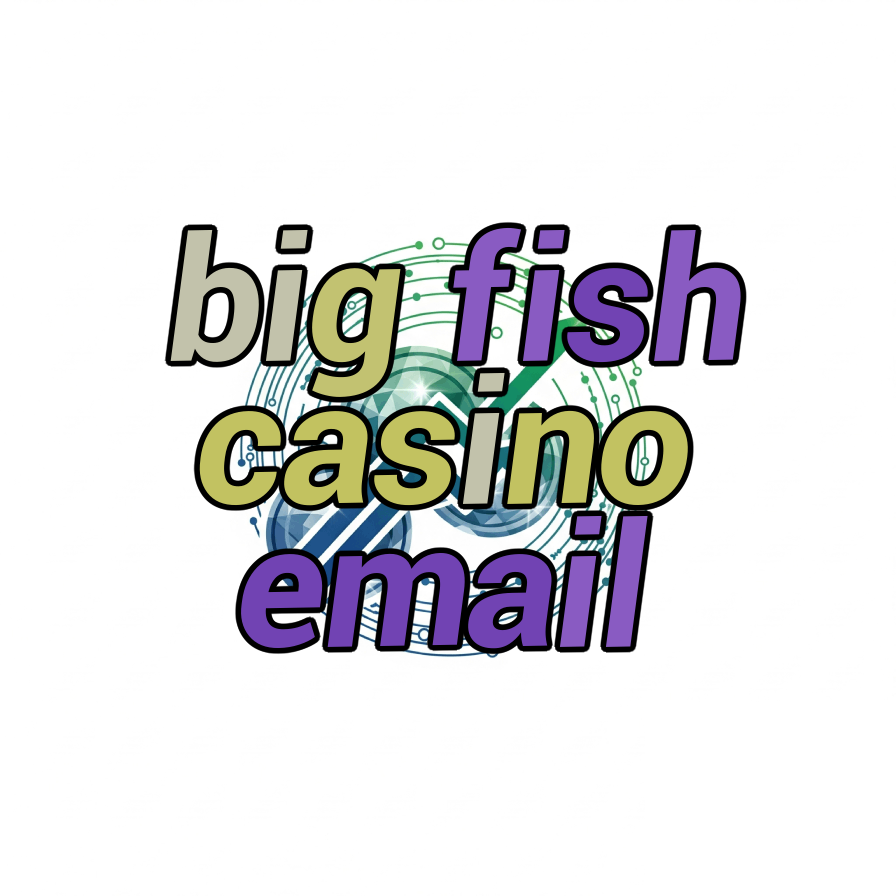 big fish casino email