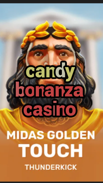 candy bonanza casino-3xn3u5udepyz9m9w5iat.com